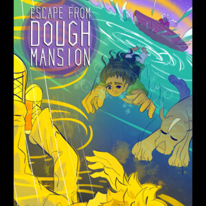 Limited Ed. (?/100) Issue #1 Escape From Dough Mansion